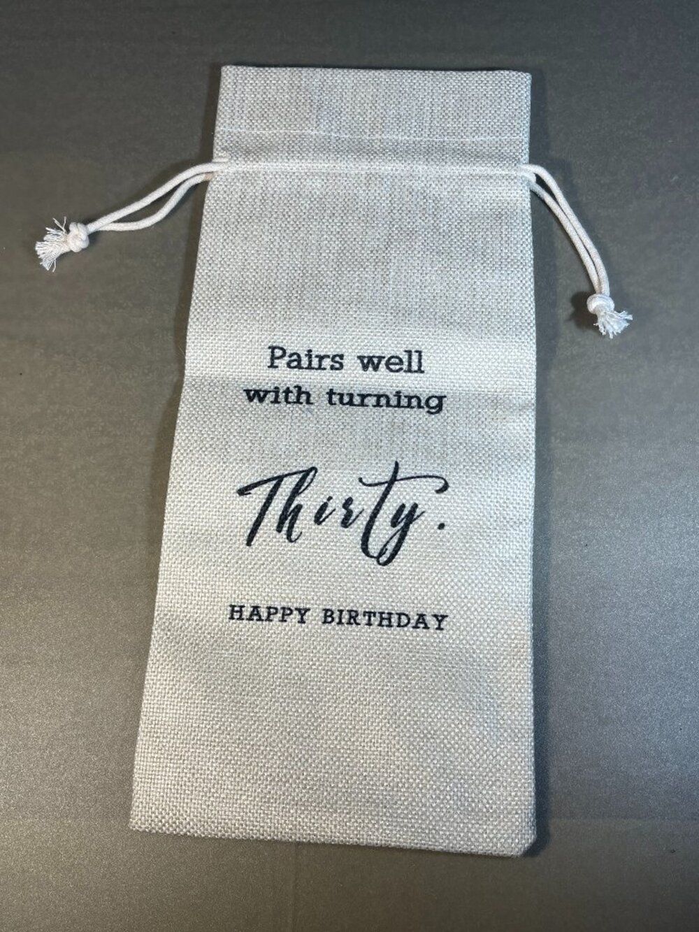 Pairs Well With Turning 30 Burlap Wine Bag 30th Birthday Party Gift (#720)